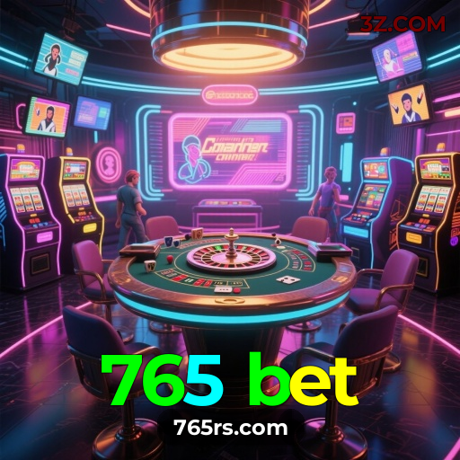Cassino Online 765 bet | Diversão com Bônus e Suporte 24h